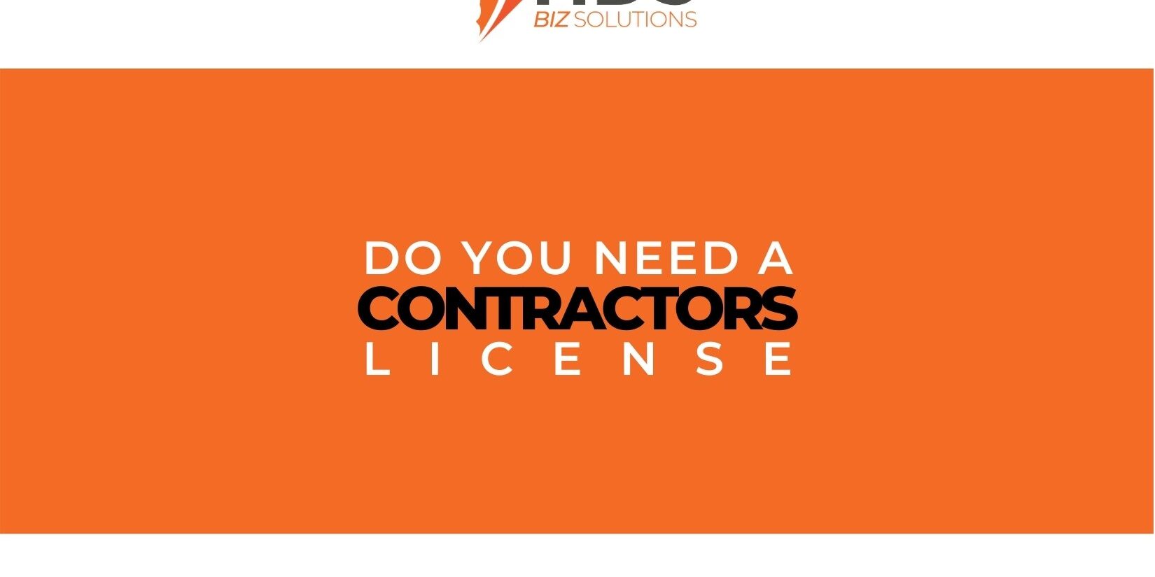 Do you need a contractor's license? Where do you start!