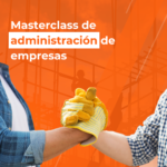 Masterclass de administración de empresas